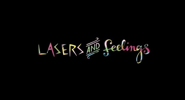 lasers and feelings