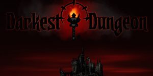 Darkest Dungeon title screen