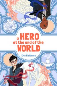 A Hero at the End of the World