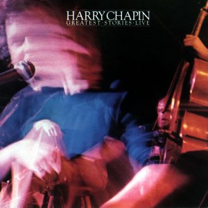 Harry Chapin - Greatest Stories Live cover