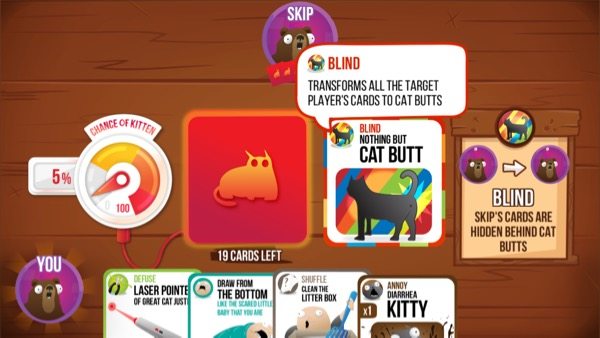 The "Blind: Nothing but Cat Butt" card turns all of one of your opponent's cards into "cat butts", essentially leaving them in the blind for one turn!