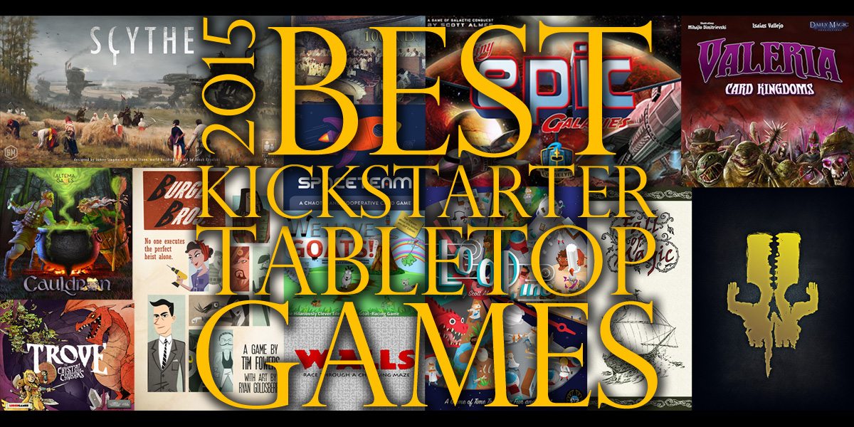 Best Kickstarter Tabletop Games 2015