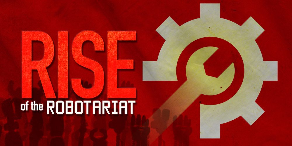 Rise of the Robotariat Logo
