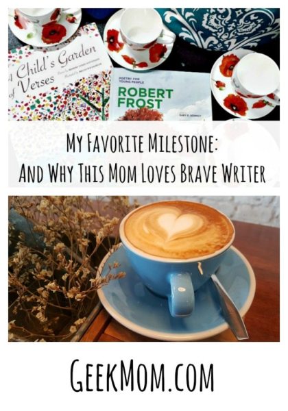 my-favorite-milestone-and-why-i-love-brave-writer-caitlin-fitzpatrick-curley-geekmom My Favorite Milestone: And Why This Mom Loves Brave Writer, milestones, reading, reading development, writing, writing development, curriculum, language rich environment, the homeschool sisters podcast, julie bogart, awesome adults, cait and kara