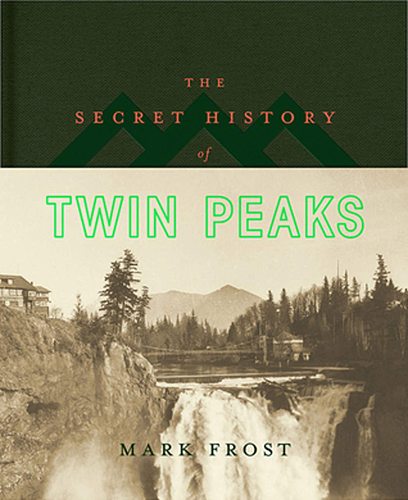 The Secret History of Twin Peaks, Image: Macmillan