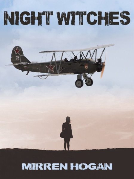 Night Witches novel Mirren Hogan