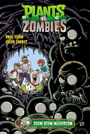 Plants vs. Zombies Volume 6: Boom Boom Mushroom, Image: Dark Horse