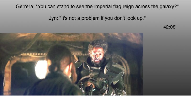 Rogue One: A Star Wars story Don't Look Up quote