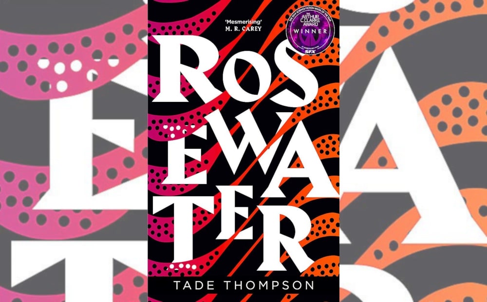 Rosewater by Tade Thompson