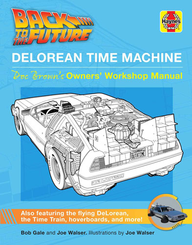 DeLorean Time Machine: Doc Brown's Owner's Manual