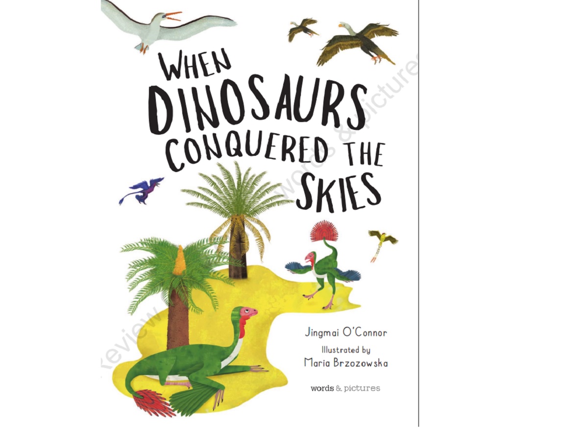 Review When Dinosaurs Conquered The Skies Geekdad