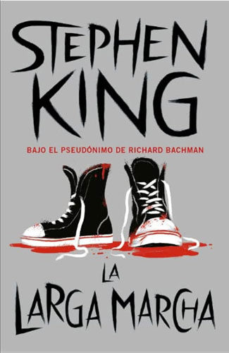 La Larga Marcha - Stephen King